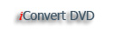 iConvert DVD